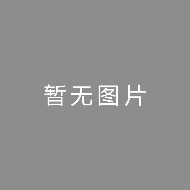 🏆播播播播跟队：布拉德利脚踝韧或许遭受重伤，本赛季恐怕无法上场